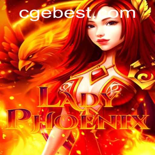 Exploring LadyPhoenix: A Thrilling New Game with CGEBET